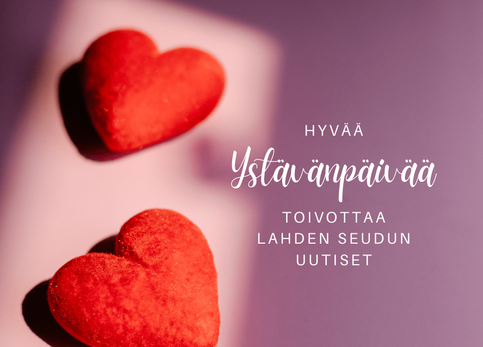 Hyvää ystävänpäivää